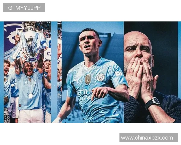 曼城核心足球球星的辉煌历程与团队荣耀塑造新王朝 曼城核心足球球星的辉煌历程与团队荣耀塑造新王朝